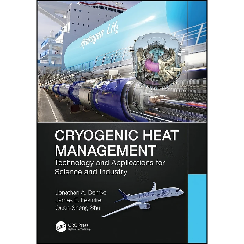 کتاب Cryogenic Heat Management اثر جمعي از نويسندگان انتشارات تازه ها
