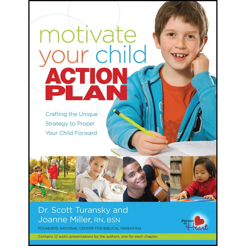 کتاب Motivate Your Child Action Plan اثر Scott Turansky and Joanne Miller انتشارات National Center for Biblical Parenting