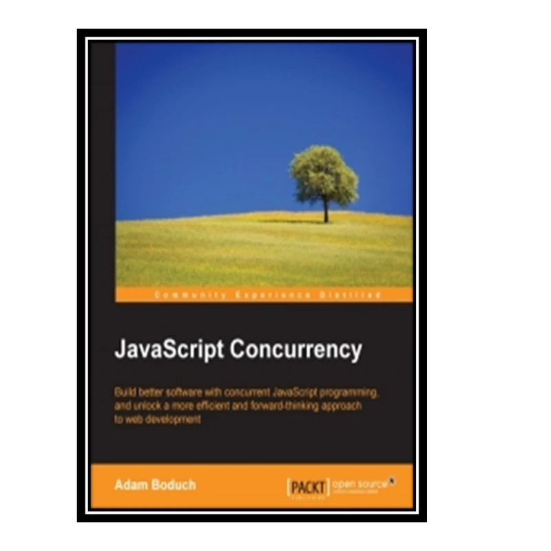 کتاب JavaScript Concurrency اثر Adam Boduch انتشارات مؤلفین طلایی