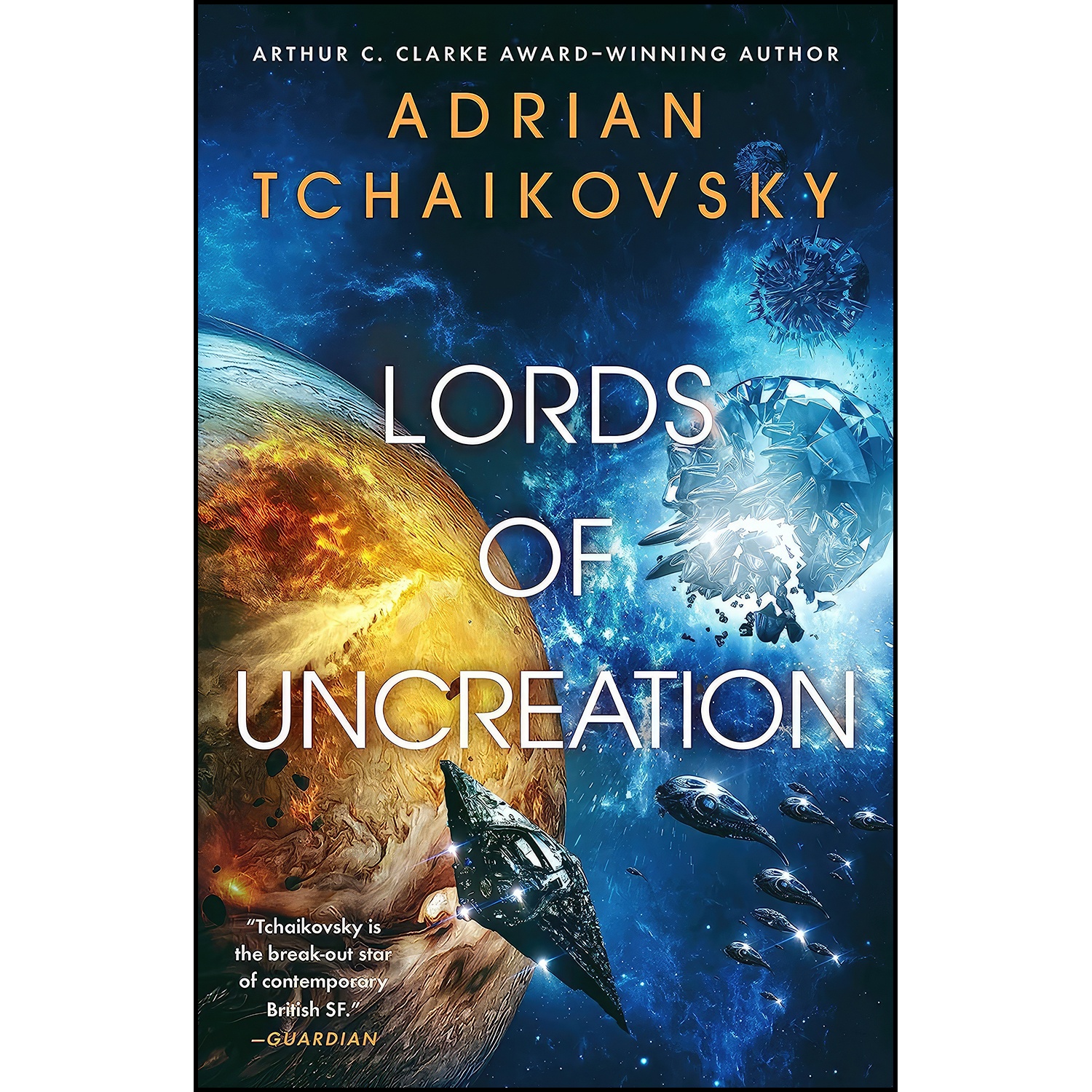 کتاب Lords of Uncreation  اثر Adrian Tchaikovsky انتشارات Orbit