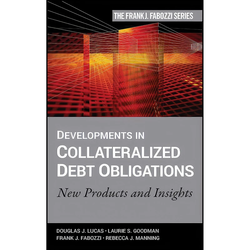 کتاب Developments in Collateralized Debt Obligations اثر Douglas J. Lucas انتشارات Wiley