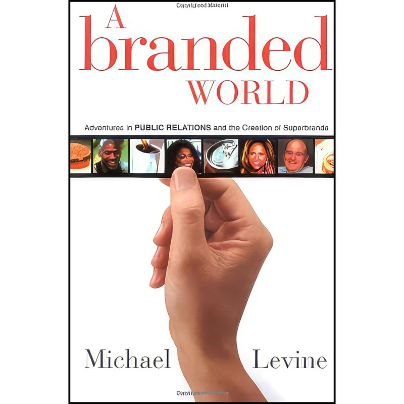 کتاب A Branded World اثر جمعي از نويسندگان انتشارات Wiley