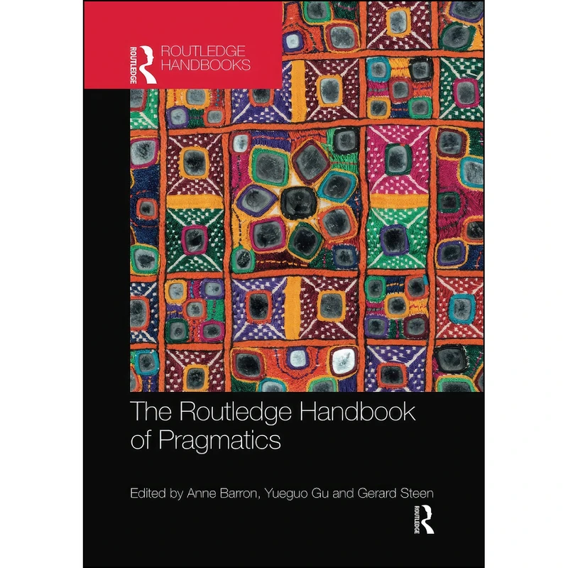کتاب The Routledge Handbook of Pragmatics  اثر Anne Barron انتشارات Routledge