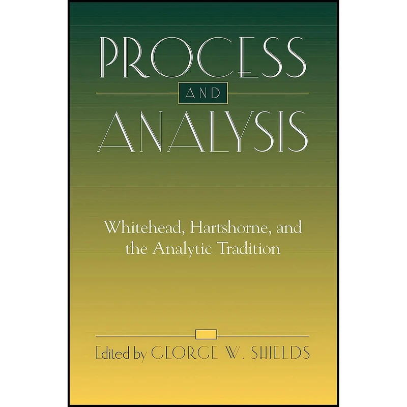کتاب Process and Analysis اثر George W. Shields انتشارات State University of New York Press