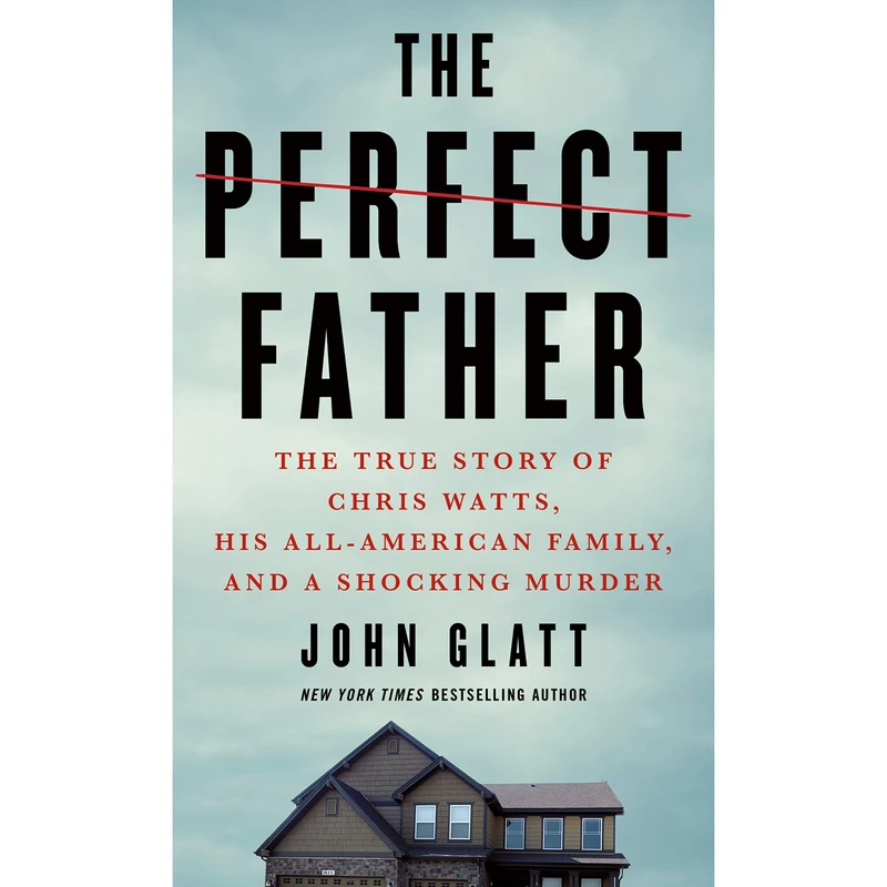 کتاب The Perfect Father اثر John Glatt انتشارات Macmillan Publishers