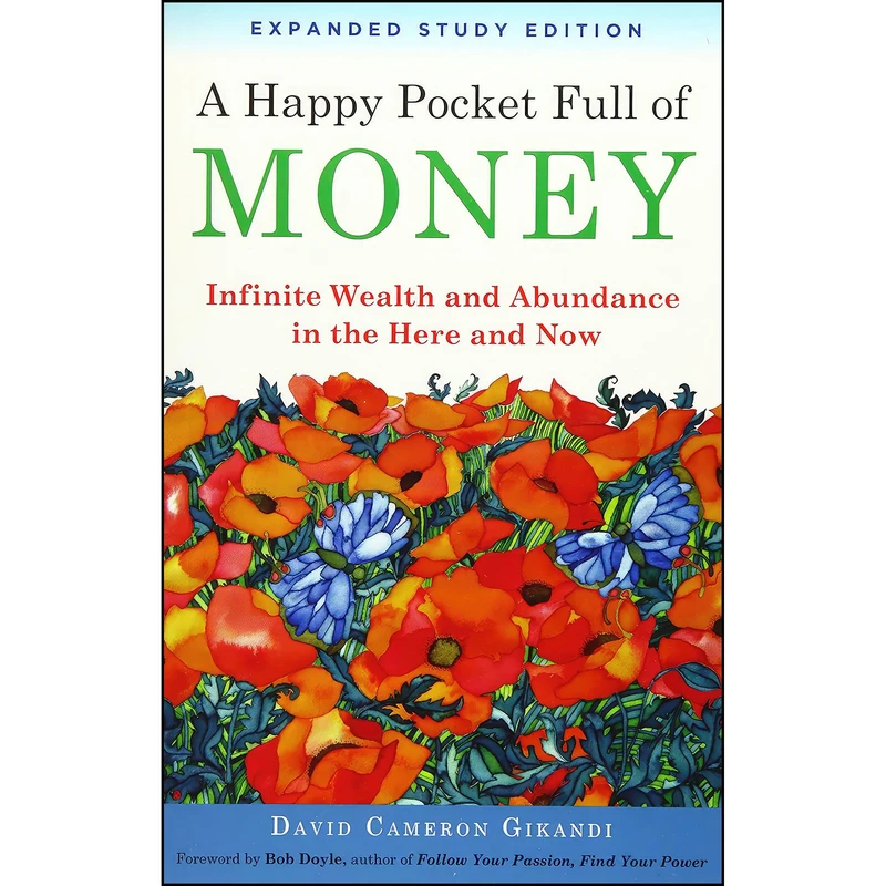 کتاب A Happy Pocket Full of Money, Expanded Study Edition اثر David Cameron Gikandi and Bob Doyle انتشارات Hampton Roads Publishing