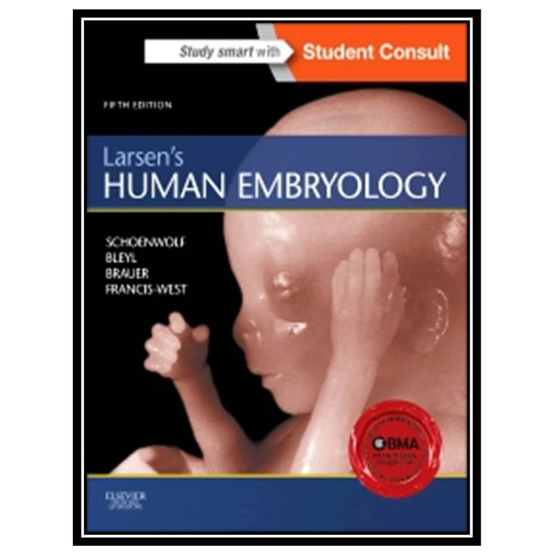 کتاب Larsens Human Embryology اثر جمعی از نویسندگان انتشارات مؤلفین طلایی