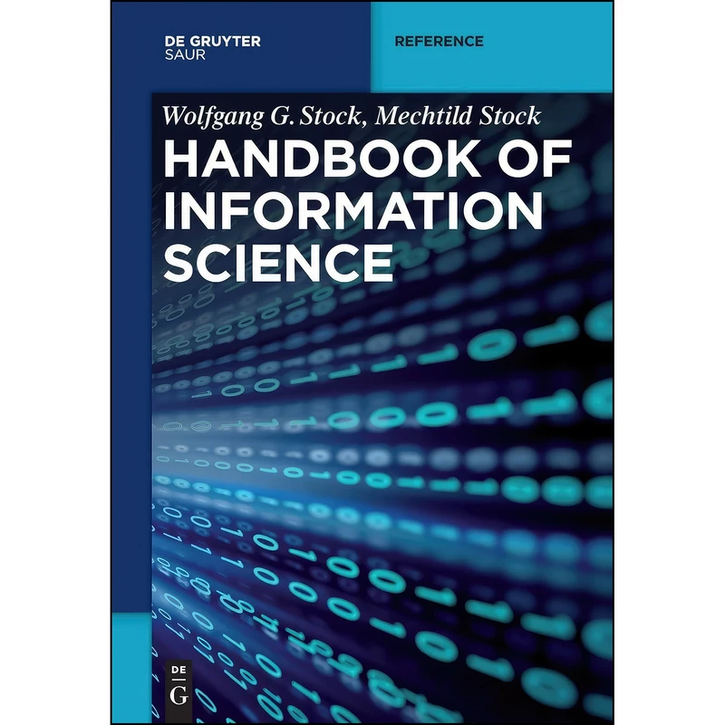 کتاب Handbook of Information Science  اثر Mechtild Stock انتشارات De Gruyter Saur