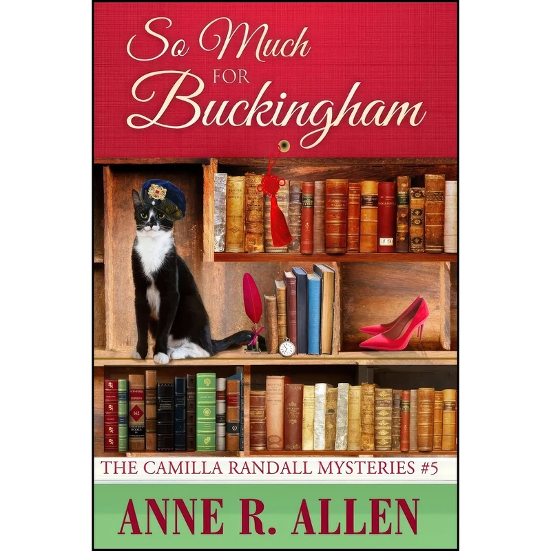کتاب So Much For Buckingham  اثر Anne R. Allen انتشارات تازه ها