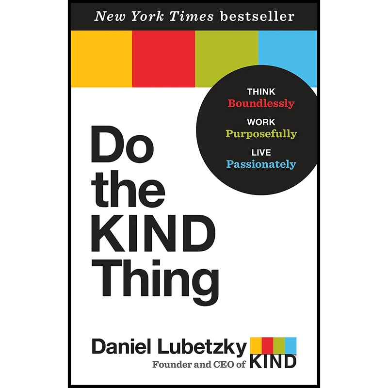 کتاب Do the KIND Thing اثر Daniel Lubetzky انتشارات Ballantine Books