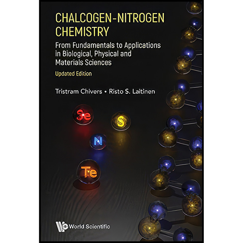 کتاب Chalcogen-nitrogen Chemistry اثر جمعي از نويسندگان انتشارات WSPC