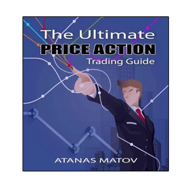 کتاب The Ultimate Price Action Trading Guide اثر Atanas Matov  انتشارات نبض دانش