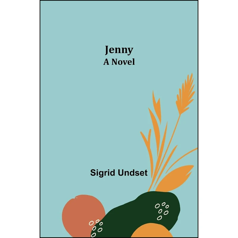 کتاب Jenny اثر Sigrid Undset and Tiina Nunnally انتشارات Alpha Edition