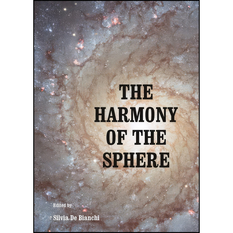 کتاب The Harmony of the Sphere اثر Silvia De Bianchi انتشارات Cambridge Scholars Publishing