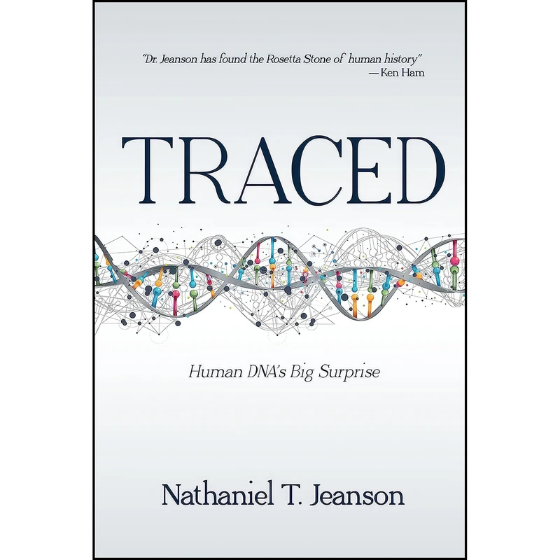 کتاب Traced اثر Nathaniel T Jeanson انتشارات Master Books