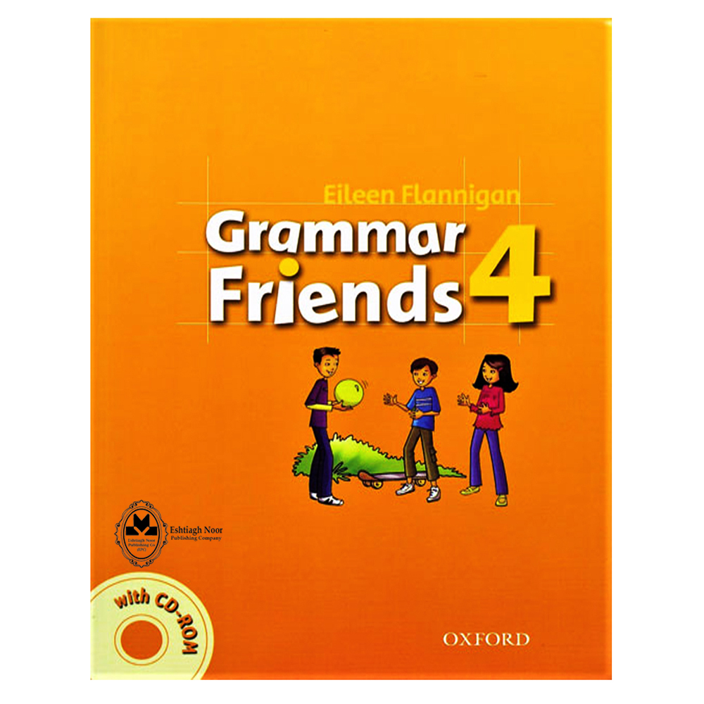 کتاب Grammar Friends 4 اثر Eileen Flannigan انتشارات اشتیاق نور