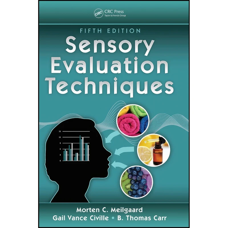 کتاب Sensory Evaluation Techniques اثر جمعي از نويسندگان انتشارات CRC Press