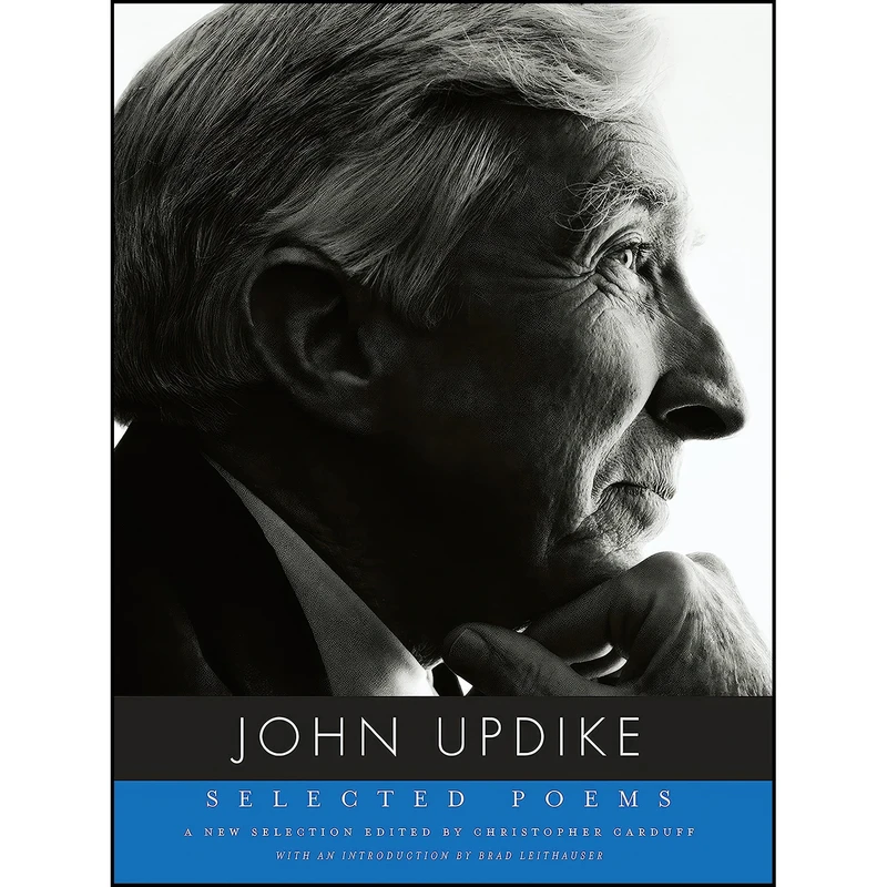 کتاب Selected Poems of John Updike اثر جمعي از نويسندگان انتشارات Knopf