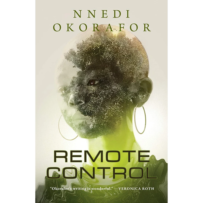 کتاب Remote Control اثر Nnedi Okorafor انتشارات Tordotcom