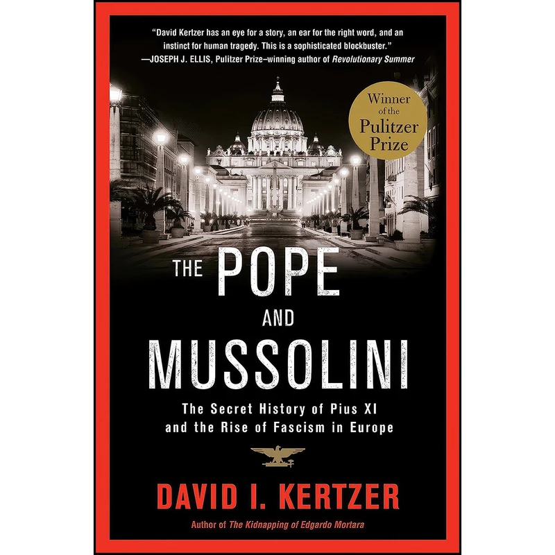کتاب The Pope and Mussolini اثر David I. Kertzer انتشارات Random House Trade Paperbacks