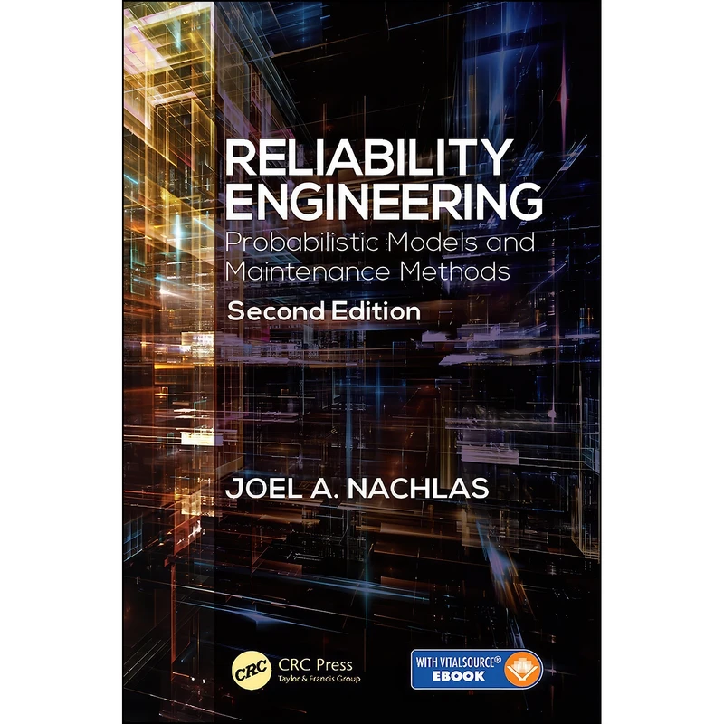 کتاب Reliability Engineering اثر Joel A. Nachlas انتشارات CRC Press