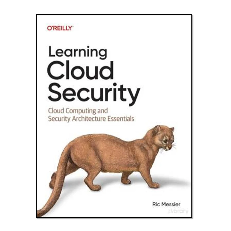 کتاب Learning Cloud Security اثر Ric Messier انتشارات آوای مؤلف
