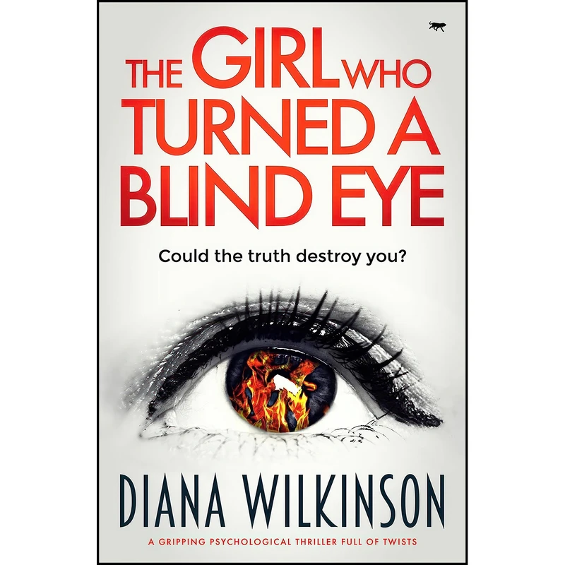 کتاب The Girl Who Turned a Blind Eye اثر Diana Wilkinson انتشارات تازه ها