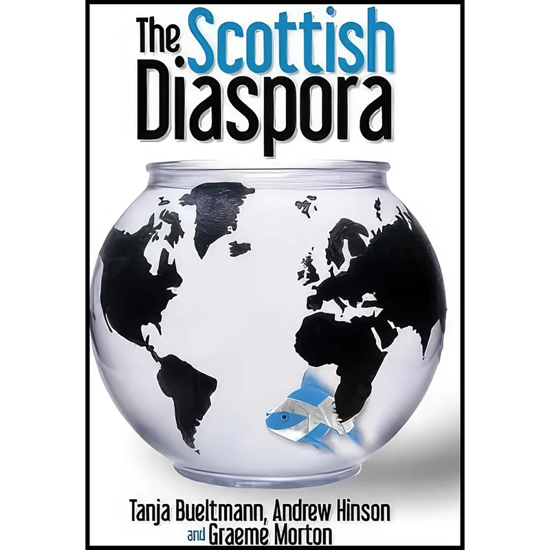 کتاب The Scottish Diaspora اثر جمعي از نويسندگان انتشارات Edinburgh University Press