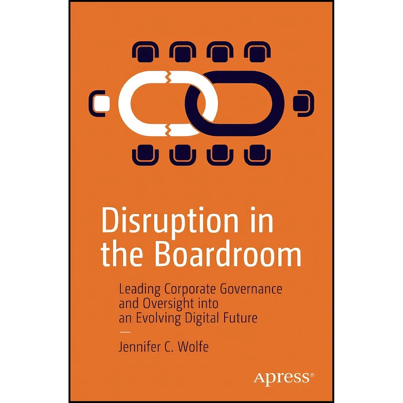 کتاب Disruption in the Boardroom اثر Jennifer C. Wolfe انتشارات بله