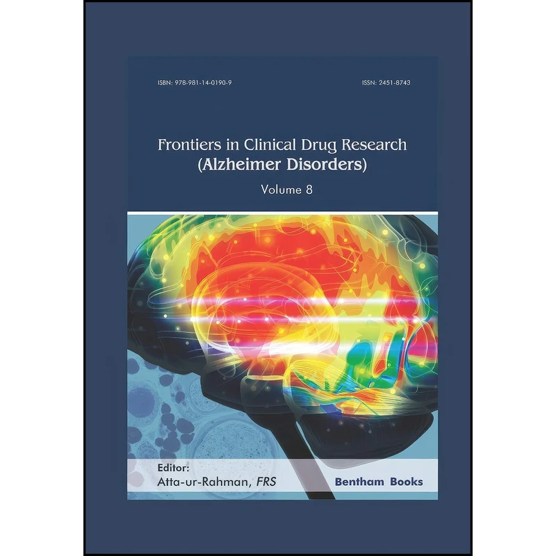 کتاب Frontiers in Clinical Drug Research - Alzheimer Disorders Volume 8 اثر Atta -ur- Rahman انتشارات تازه ها