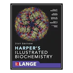 کتاب Harpers Illustrated Biochemistry Thirty-First Edition اثر جمعی از نویسندگان انتشارات مؤلفین طلایی