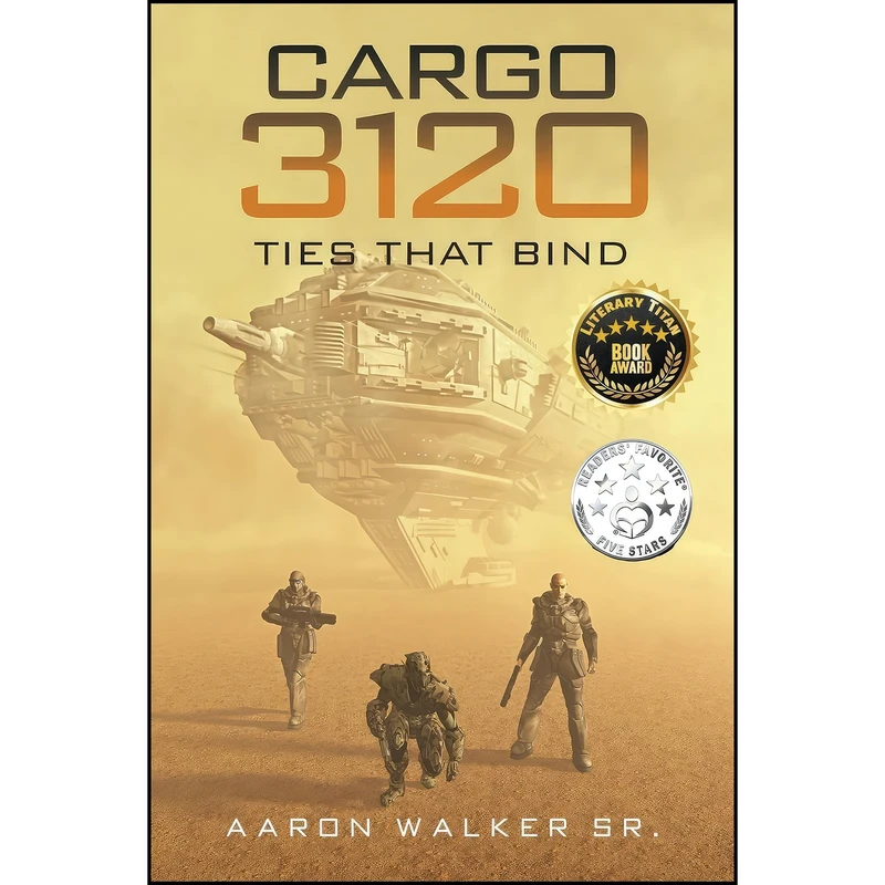 کتاب Cargo 3120 اثر Aaron Walker Sr. انتشارات Author Reputation Press, LLC