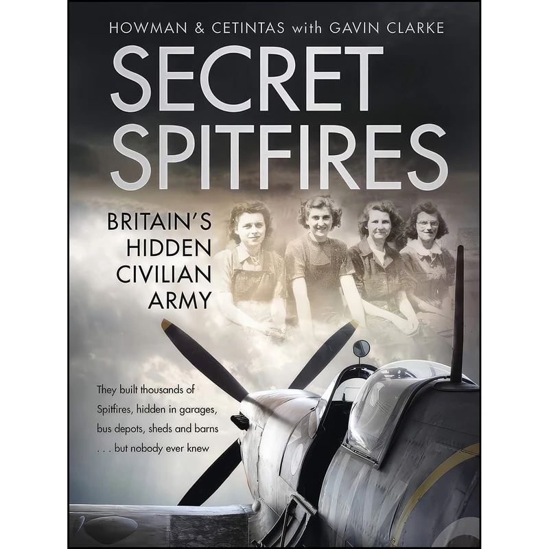 کتاب Secret Spitfires اثر جمعي از نويسندگان انتشارات The History Press