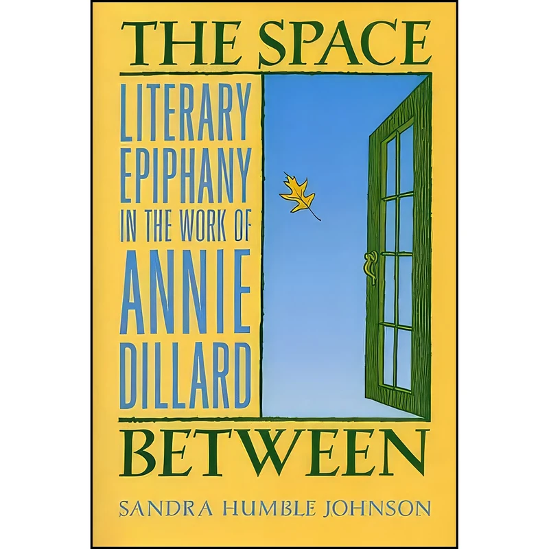 کتاب The Space Between اثر Sandra Humble Johnson انتشارات The Kent State University Press
