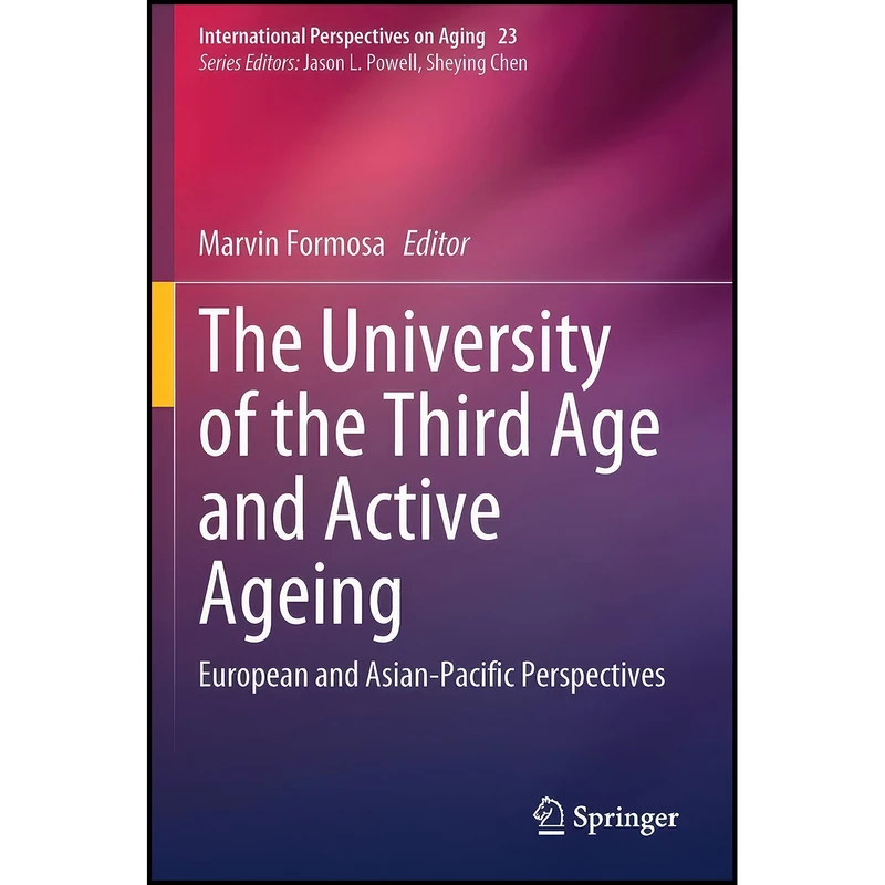 کتاب The University of the Third Age and Active Ageing اثر Marvin Formosa انتشارات بله