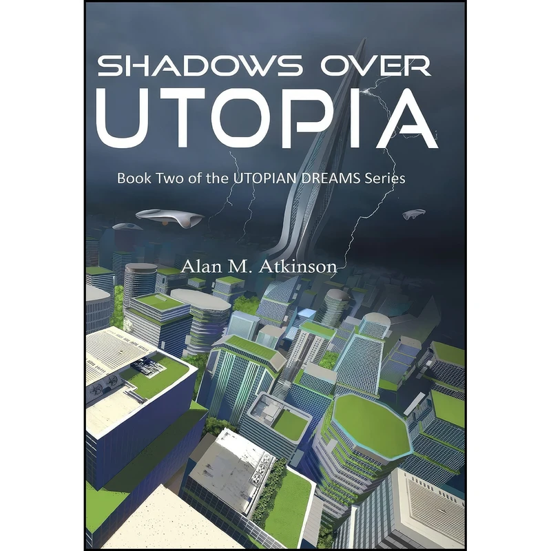 کتاب Shadows Over Utopia اثر Alan Atkinson انتشارات Words on Paper 