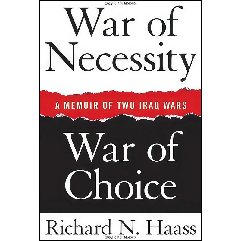 کتاب War of Necessity, War of Choice اثر Richard Haass انتشارات Simon & Schuster