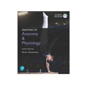 کتاب Essentials of Anatomy & Physiology, Global Edition اثر Frederic Martini and Edwin Bartholomew انتشارات مولفین طلایی