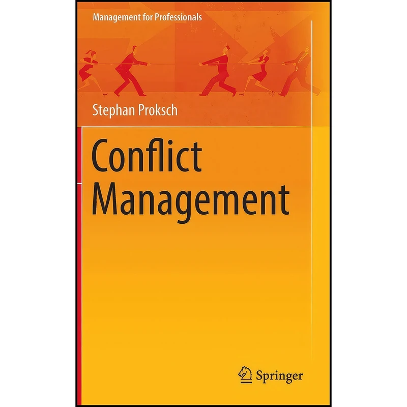 کتاب Conflict Management  اثر Stephan Proksch انتشارات Springer