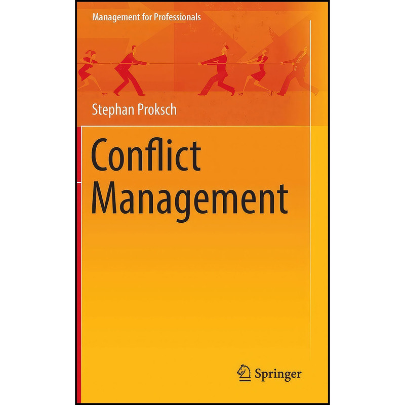کتاب Conflict Management اثر Stephan Proksch انتشارات Springer