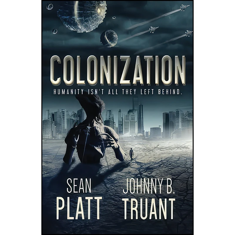کتاب Colonization  اثر Sean Platt and Johnny B. Truant انتشارات تازه ها