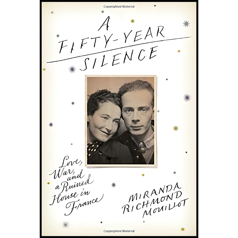 کتاب A Fifty-Year Silence اثر Miranda Richmond Mouillot انتشارات Crown