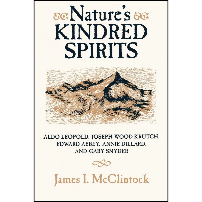کتاب Natures Kindred Spirits اثر James I. McClintock انتشارات University of Wisconsin Press 