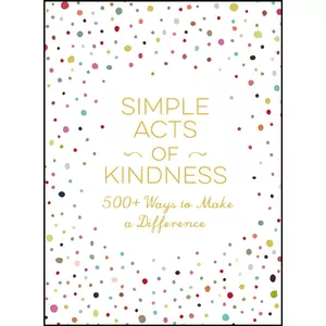 کتاب Simple Acts of Kindness اثر Adams Media انتشارات Adams Media