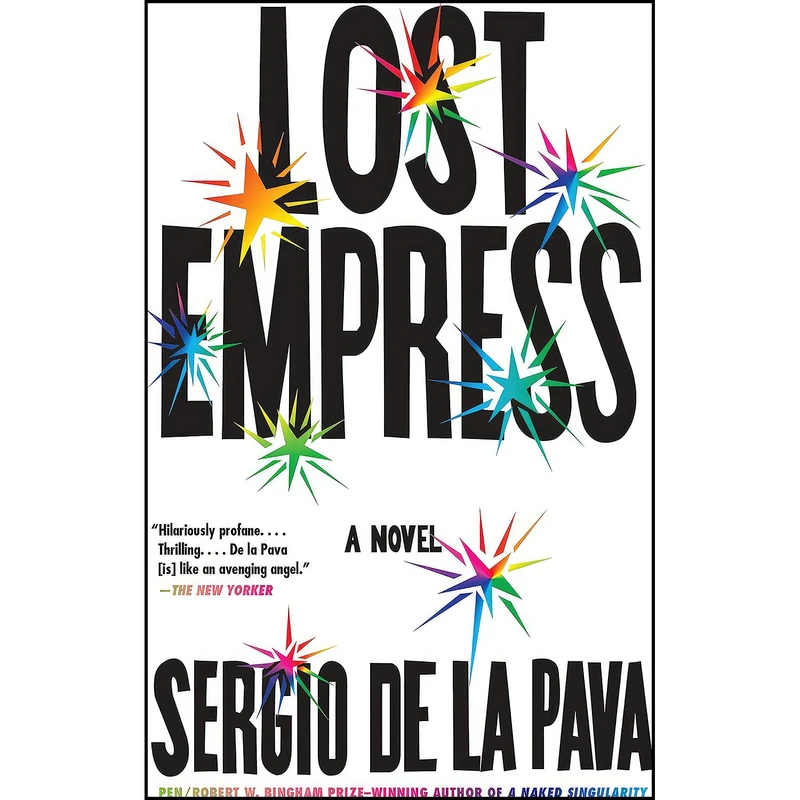کتاب Lost Empress اثر Sergio de la Pava انتشارات Vintage