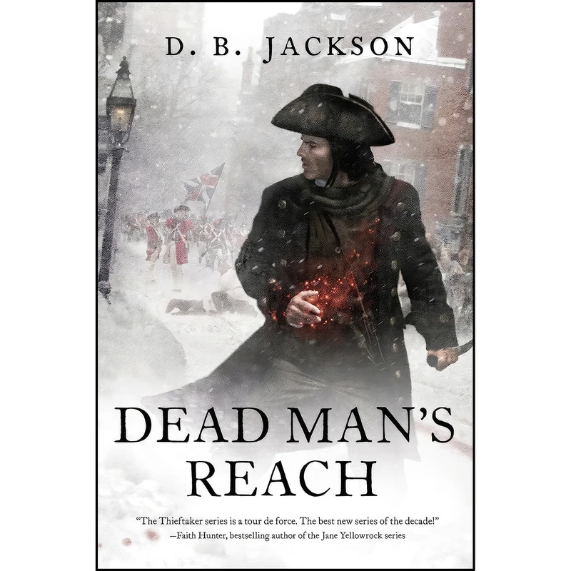 کتاب Dead Mans Reach اثر D. B. Jackson انتشارات Tor Books