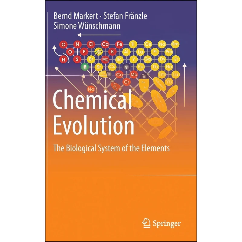 کتاب Chemical Evolution اثر جمعي از نويسندگان انتشارات Springer