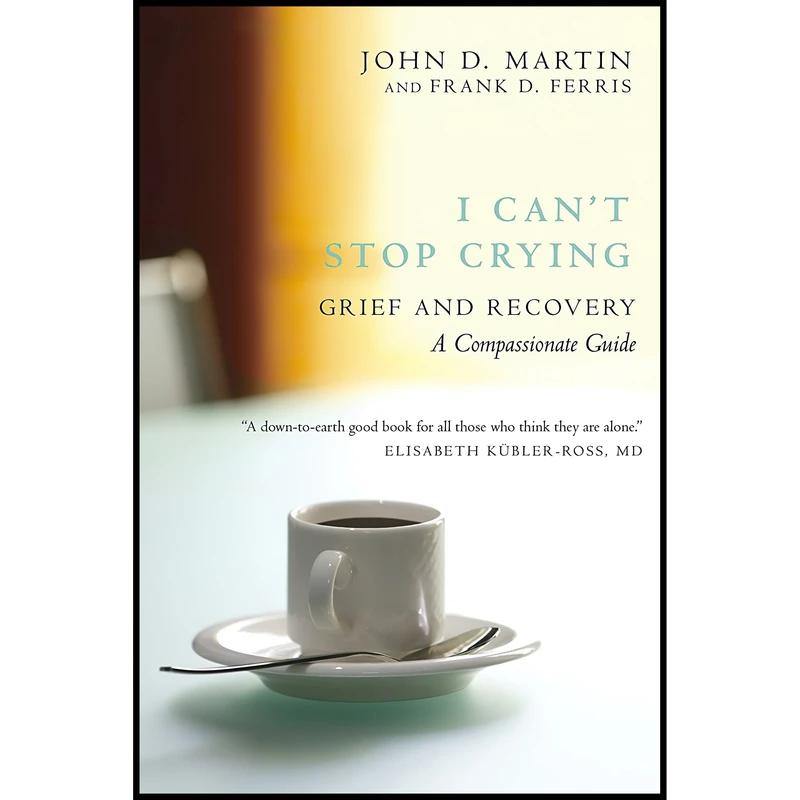 کتاب I Can,t Stop Crying اثر John D. Martin and Frank D. Ferris انتشارات McClelland & Stewart