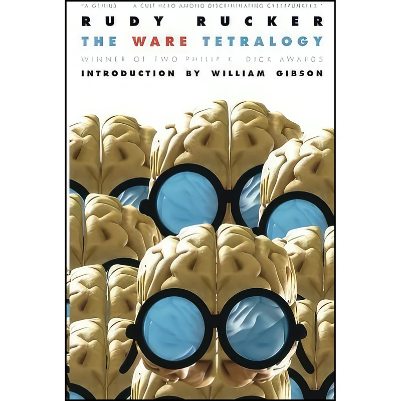 کتاب The Ware Tetralogy اثر Rudy Rucker and William Gibson انتشارات تازه ها