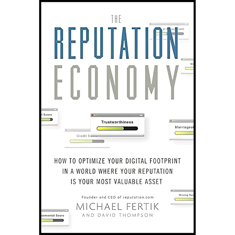 کتاب The Reputation Economy اثر Michael Fertik and David C. Thompson انتشارات Crown Business